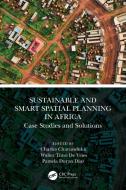 Sustainable And Smart Spatial Planning In Africa edito da Taylor & Francis Ltd