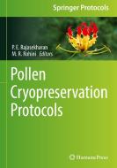 Pollen Cryopreservation Protocols edito da HUMANA PR