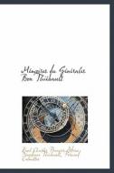 M Moires Du G N Rales Bon Thi Bault di Paul Charles Fran Thiebault, Fernand Calmettes edito da FORT PR