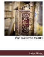 Plain Tales from the Hills di Rudyard Kipling edito da BCR (BIBLIOGRAPHICAL CTR FOR R