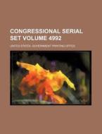 Congressional Serial Set Volume 4992 di United States Government Office edito da Rarebooksclub.com