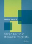 Electric, Electronic and Control Engineering edito da Taylor & Francis Ltd