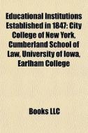 Educational Institutions Established In di Books Llc edito da Books LLC, Wiki Series