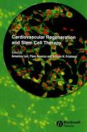 Cardiovascular Regeneration and Stem Cell Therapy di Annarosa Leri, Piero Anversa, William H. Frishman edito da PAPERBACKSHOP UK IMPORT