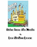 Tales from the Castle: An Anthology of Me di Jon Vickers-Jones edito da Createspace