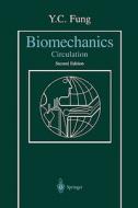 Biomechanics di Y. C. Fung edito da Springer New York