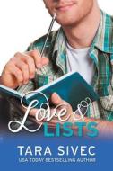 Love and Lists di Tara Sivec edito da Createspace Independent Publishing Platform