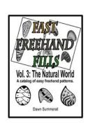 Fast FreeHand Fills: Vol. 3 the Natural World di Dawn Summerall edito da Createspace