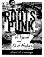 Roots Punk di David A. Ensminger edito da University Press Of Mississippi