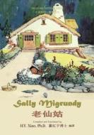 Sally Migrundy (Traditional Chinese): 01 Paperback Color di H. y. Xiao Phd edito da Createspace Independent Publishing Platform