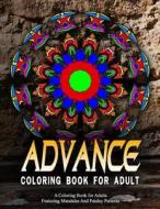 Advanced Coloring Books for Adults - Vol.13: Adult Coloring Books Best Sellers for Women di Adult Coloring Books Best Sellers for Wo, Coloring Books for Adults Relaxation Wit edito da Createspace Independent Publishing Platform