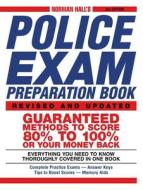 Norman Hall's Police Exam Preparation Book di Norman Hall edito da ADAMS MEDIA