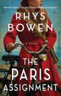 The Paris Assignment di Rhys Bowen edito da CTR POINT PUB (ME)