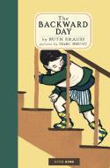 The Backward Day di Ruth Krauss edito da NEW YORK REVIEW OF BOOKS