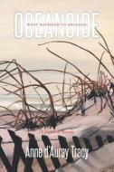 Oceanside di Anne D'Auray Tracy edito da Page Publishing, Inc.