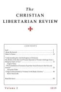 Christian Libertarian Review: Volume 2 di Jamin Hubner edito da LIGHTNING SOURCE INC