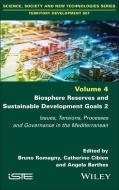 Biosphere Reserves And Sustainable Development Goals 2 di Bruno Romagny edito da ISTE Ltd And John Wiley & Sons Inc