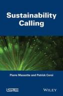 Sustainability Calling 1 di Pierre Masotte, Patrick Corsi edito da John Wiley & Sons, Ltd.