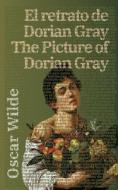 El retrato de Dorian Gray - The Picture of Dorian Gray di Oscar Wilde edito da Rosetta Edu