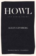 Howl and Other Poems di Allen Ginsberg edito da Woolf Haus Publishing