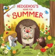 Hedgehog's Home for Summer di Elena Ulyeva, Daria Parkhaeva, Clever Publishing edito da CLEVER PUB