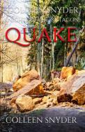 Quake di Colleen Snyder edito da Winged Publications