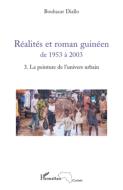 Réalités et roman guinéen de 1953 à 2003 T3 di Boubacar Diallo edito da Editions L'Harmattan