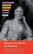 Memoiren Der Baronin Von Oberkirch: Abdruck Einer Schonen Seele (1754-1789) di Francois Vigneron, Henriette Louise D'Oberkirch edito da Francois Vigneron