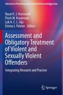 Assessment and Obligatory Treatment of Violent and Sexually Violent Offenders edito da Springer International Publishing