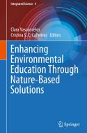 Enhancing Environmental Education Through Nature-Based Solutions edito da Springer Nature Switzerland AG