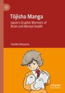 Tojisha Manga di Yoshiko Okuyama edito da Springer International Publishing