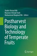 Postharvest Biology and Technology of Temperate Fruits edito da Springer-Verlag GmbH