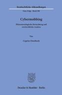 Cybermobbing. di Caprice Doerbeck edito da Duncker & Humblot GmbH