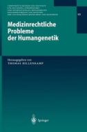 Medizinrechtliche Probleme der Humangenetik edito da Springer Berlin Heidelberg
