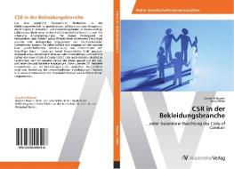 CSR in der Bekleidungsbranche di Susanne Boysen, Lena Sellke edito da AV Akademikerverlag