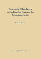 Gesammelte Abhandlungen zur funktionellen Anatomie des Bewegungsapparates di Friedrich Pauwels edito da Springer Berlin Heidelberg