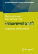 Seniorenwirtschaft edito da Springer-Verlag GmbH