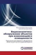 Videoanalitika di Diyazitdinov Rinat Radmirovich, Vasin Nikolay Nikolaevich edito da Lap Lambert Academic Publishing