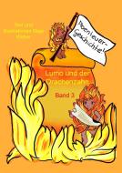 Lumo und der Drachenzahn di Maja Weber edito da Books on Demand