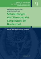 Schulleistungen und Steuerung des Schulsystems im Bundesstaat edito da Waxmann Verlag GmbH