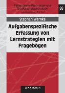 Aufgabenspezifische Erfassung von Lernstrategien mit Fragebögen di Stephan Wernke edito da Waxmann Verlag GmbH