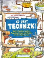 So geht Technik! di John Farndon, Rob Beattie edito da Gerstenberg Verlag