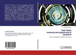 Sistema Kommunikatsionnogo Audita di Malafeev Andrey edito da Lap Lambert Academic Publishing