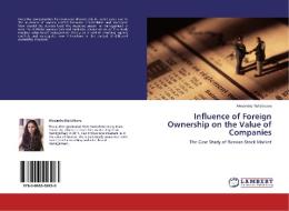 Influence of Foreign Ownership on the Value of Companies di Alexandra Kulistikova edito da LAP Lambert Academic Publishing
