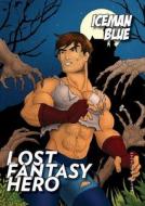 Lost Fantasy Hero edito da Bruno Gmuender Gmbh