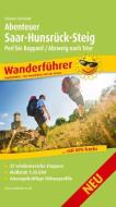 Abenteuer Saar-Hunsrück-Steig, Perl bis Boppard / Abzweig nach Trier di Günter Schmitt edito da PUBLICPRESS