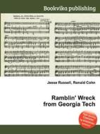 Ramblin\' Wreck From Georgia Tech di Jesse Russell, Ronald Cohn edito da Book On Demand Ltd.