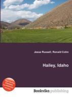 Hailey, Idaho edito da Book On Demand Ltd.