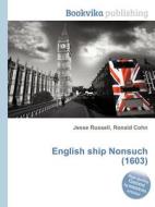 English Ship Nonsuch (1603) edito da Book On Demand Ltd.