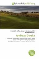 Andreas Gursky edito da Alphascript Publishing